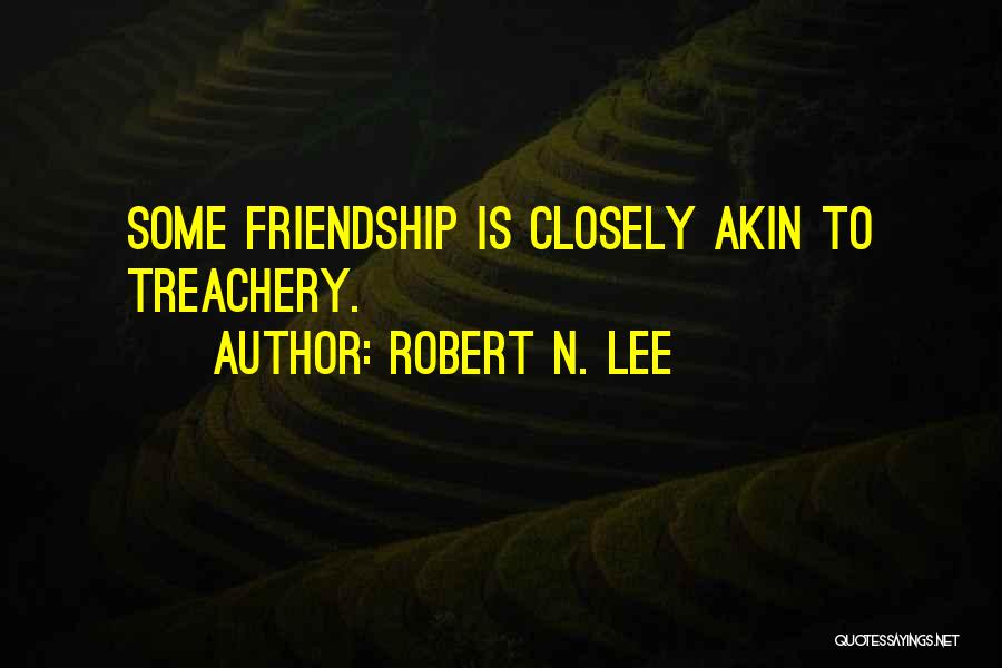 Robert N. Lee Quotes 2252943