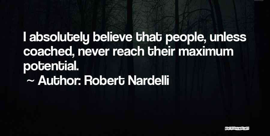 Robert Nardelli Quotes 788573