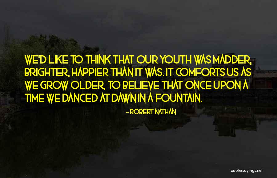 Robert Nathan Quotes 1183675