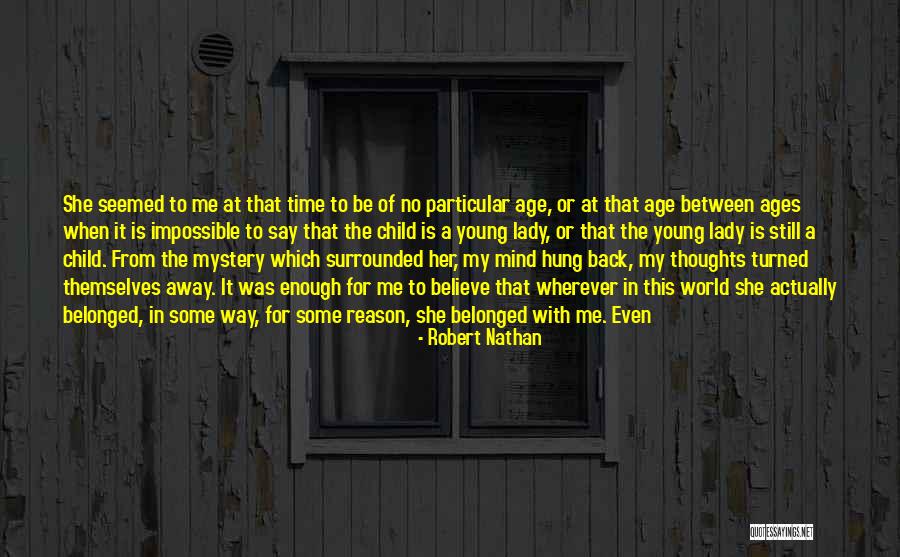 Robert Nathan Quotes 1282269