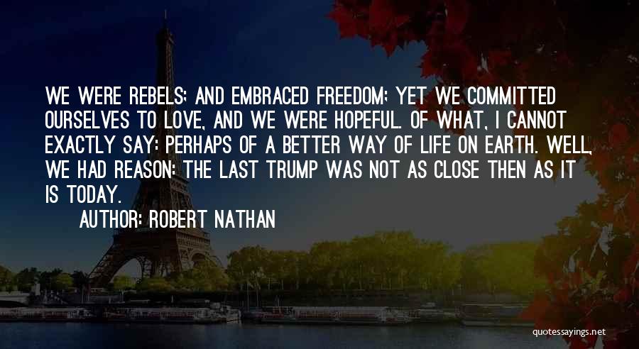 Robert Nathan Quotes 2232894