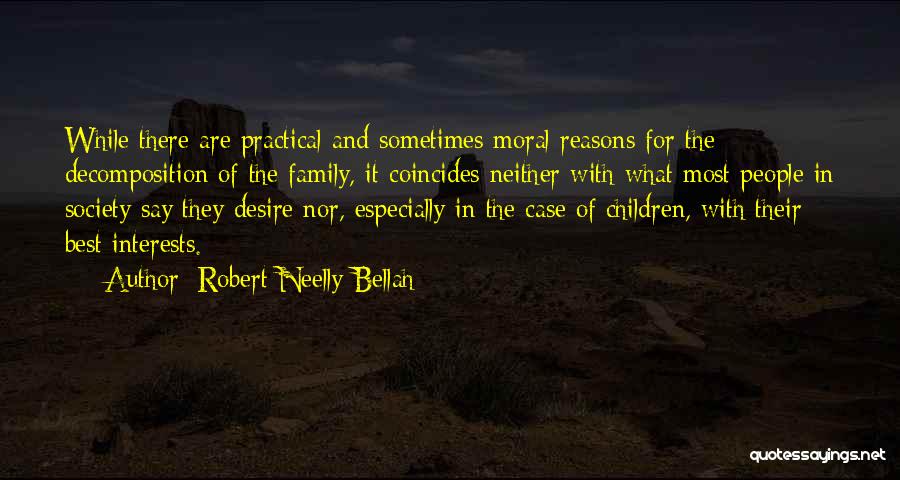 Robert Neelly Bellah Quotes 2175914