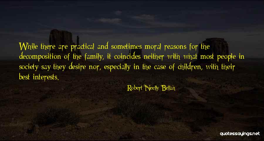 Robert Neelly Bellah Quotes 2175914