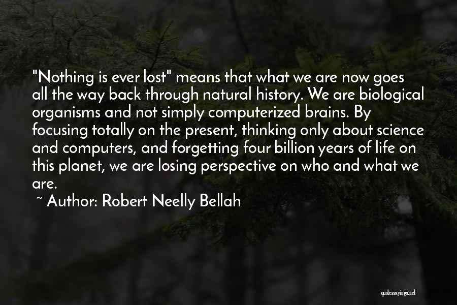 Robert Neelly Bellah Quotes 2207755