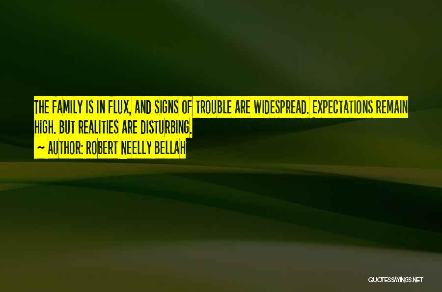 Robert Neelly Bellah Quotes 998636