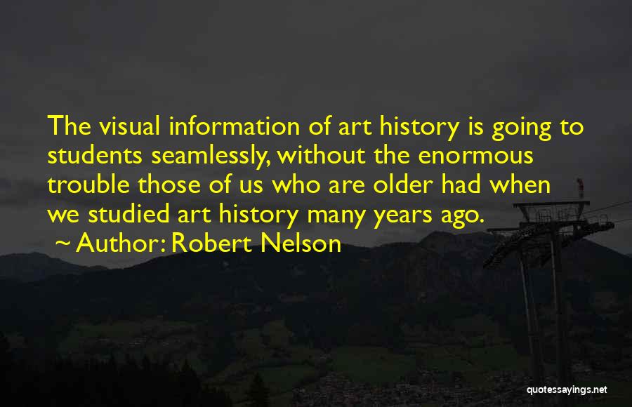 Robert Nelson Quotes 1607615