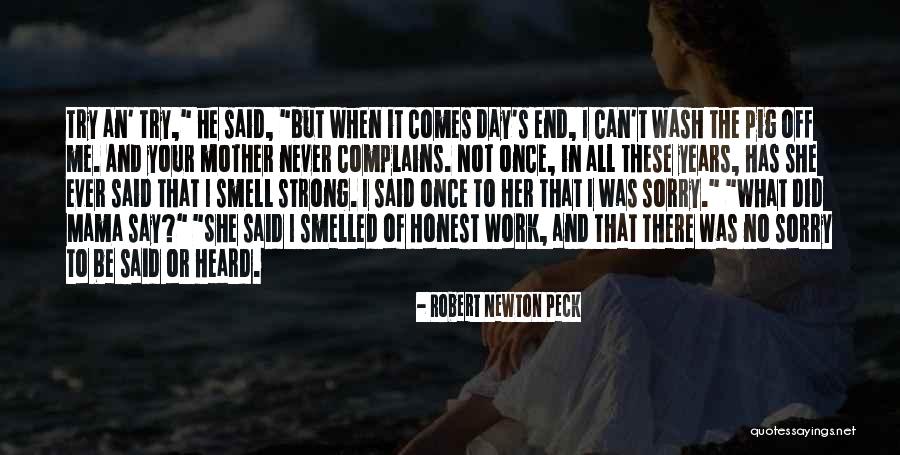Robert Newton Peck Quotes 1493573 Robert Newton Peck Quotes 1493573