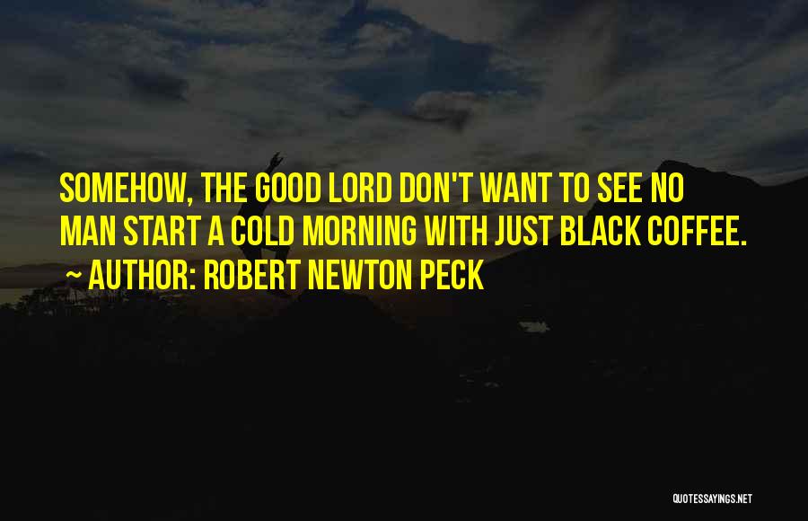 Robert Newton Peck Quotes 1498066