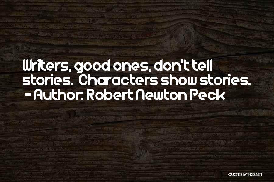 Robert Newton Peck Quotes 187949 Robert Newton Peck Quotes 187949
