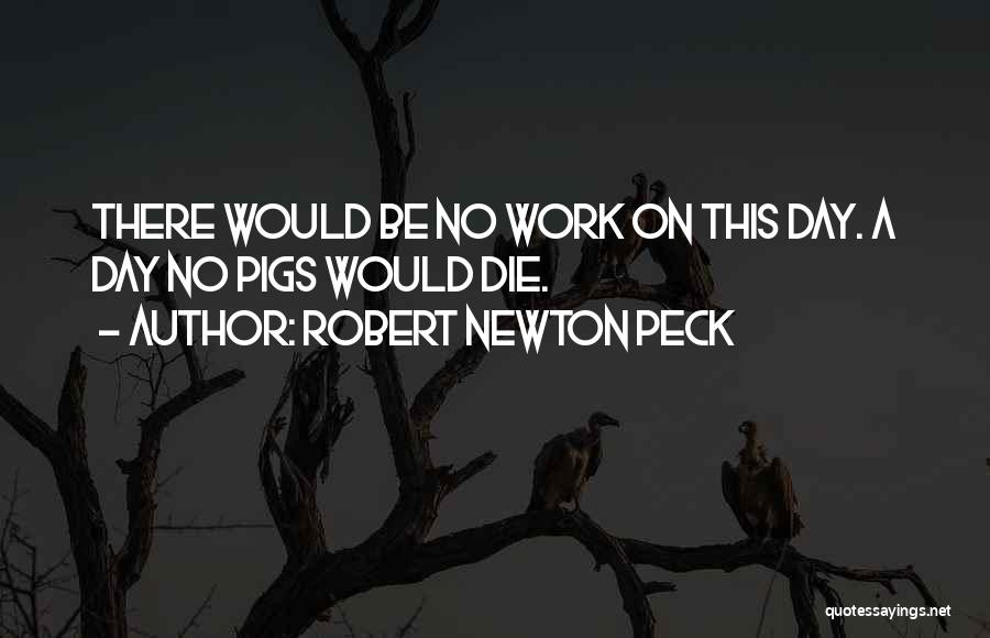 Robert Newton Peck Quotes 924943