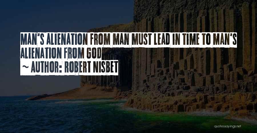 Robert Nisbet Quotes 2127582