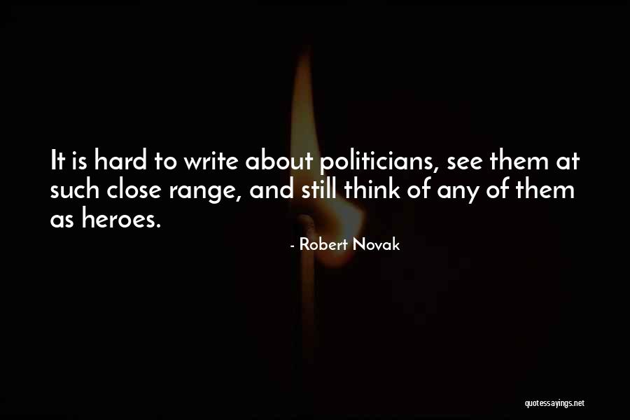 Robert Novak Quotes 2058531 Robert Novak Quotes 2058531