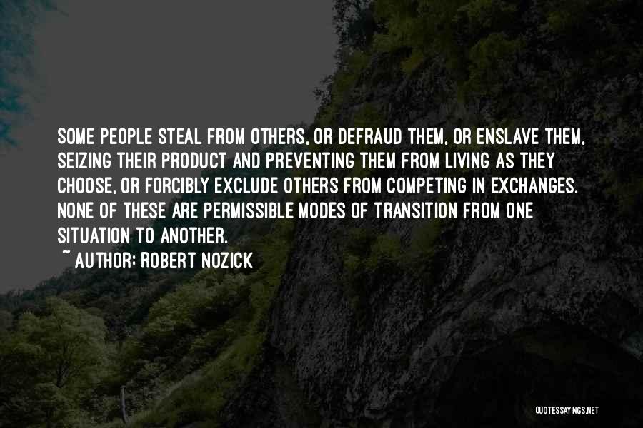 Robert Nozick Quotes 1263249