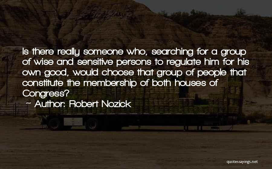Robert Nozick Quotes 1475717