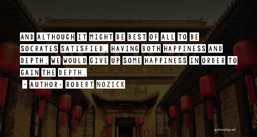 Robert Nozick Quotes 1915311