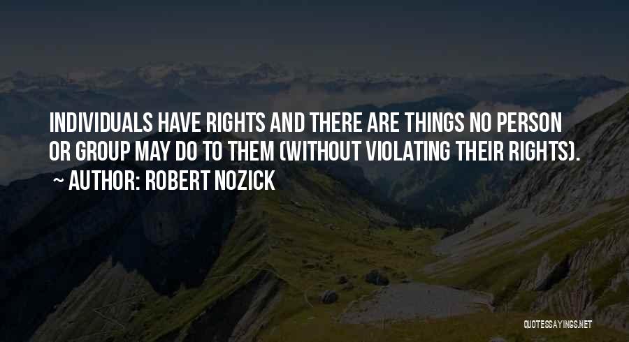 Robert Nozick Quotes 2149825