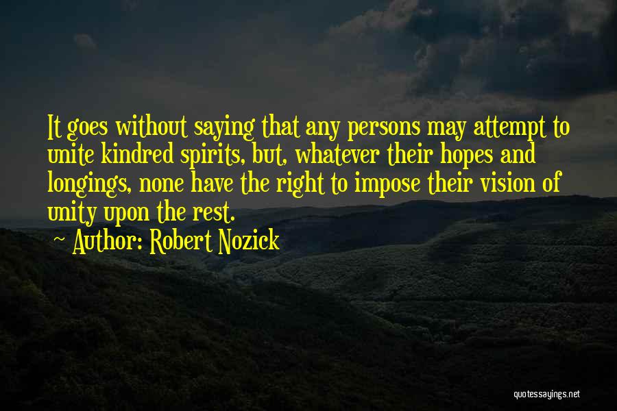 Robert Nozick Quotes 839292