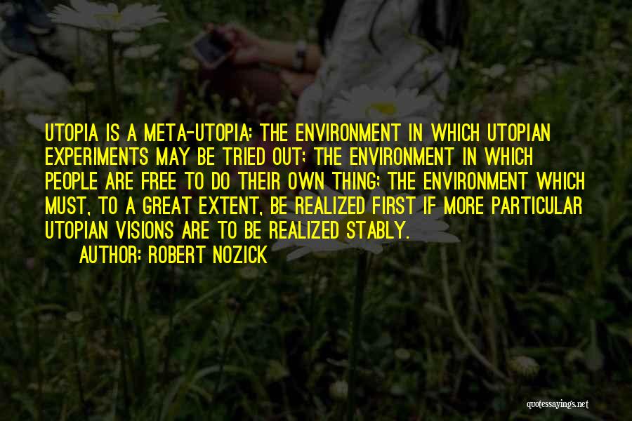 Robert Nozick Quotes 900584