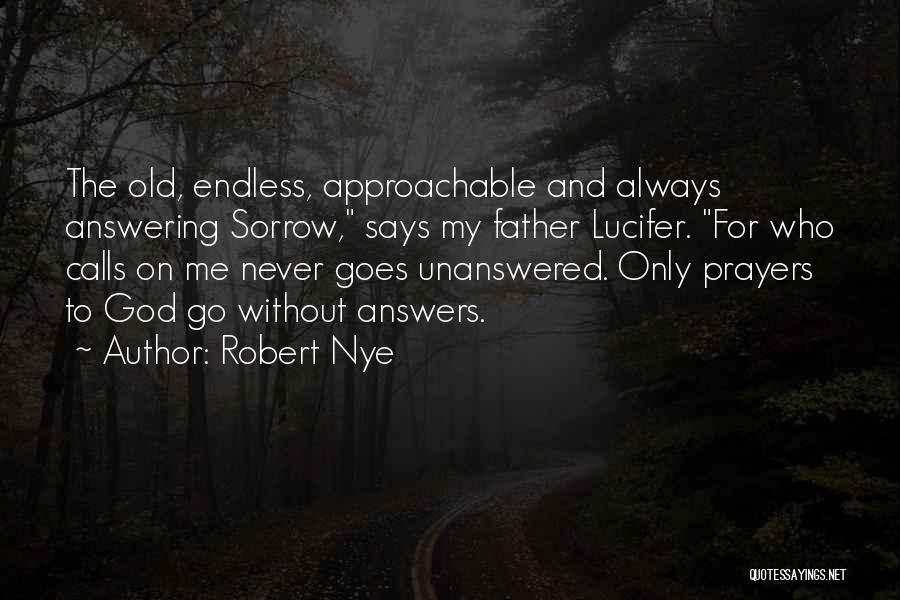 Robert Nye Quotes 2114549