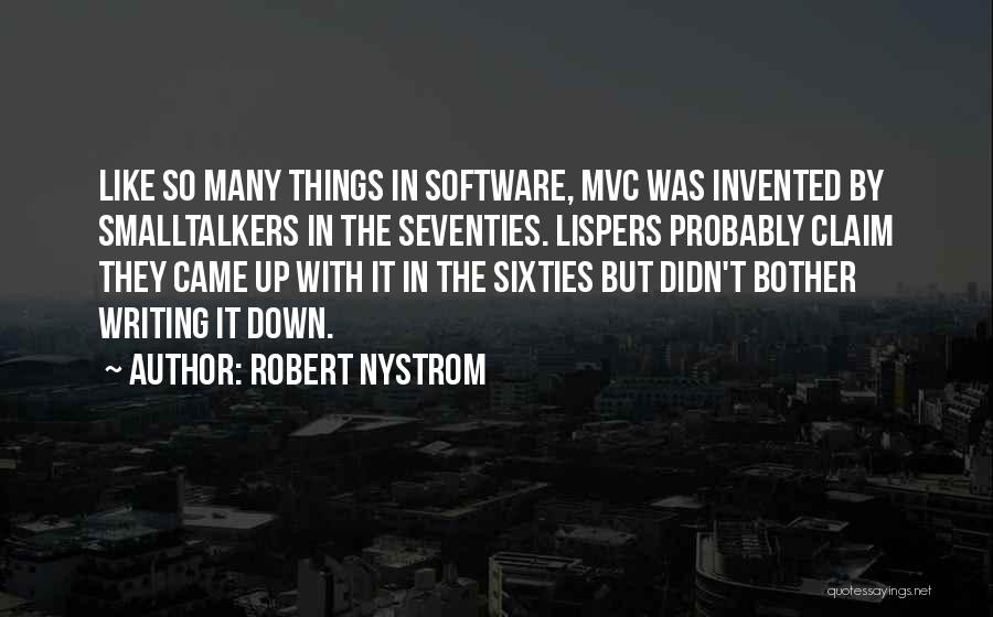 Robert Nystrom Quotes 2171054
