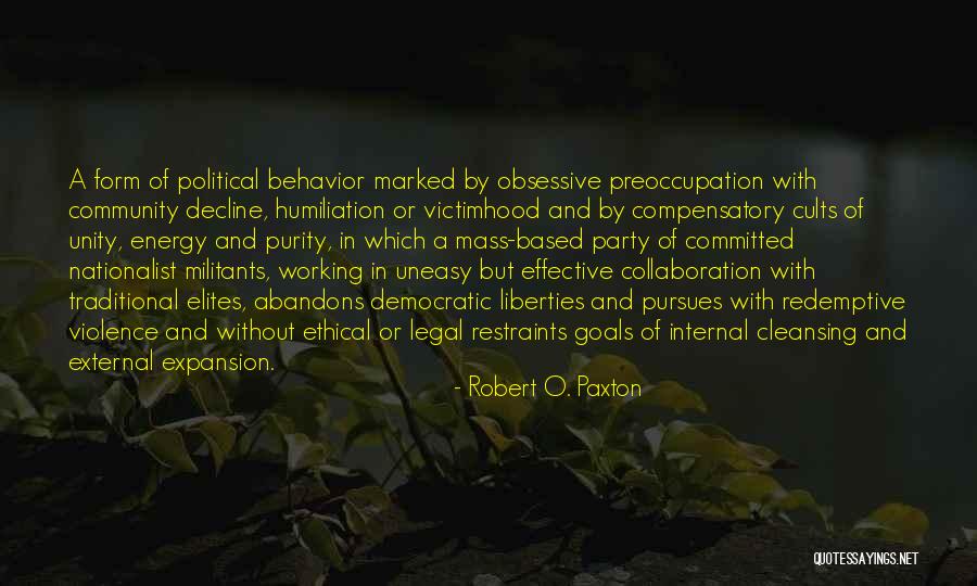 Robert O. Paxton Quotes 2110867 Robert O. Paxton Quotes 2110867