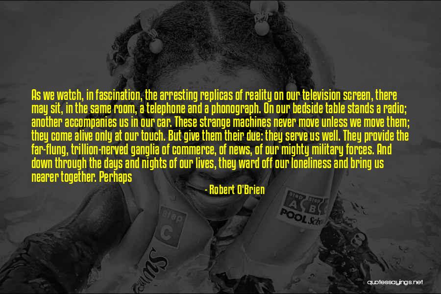 Robert O'Brien Quotes 1782756 Robert O'Brien Quotes 1782756