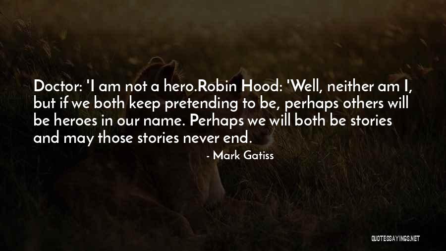 Robert Of Sherwood Quotes By Mark Gatiss Robert Of Sherwood Quotes By Mark Gatiss
