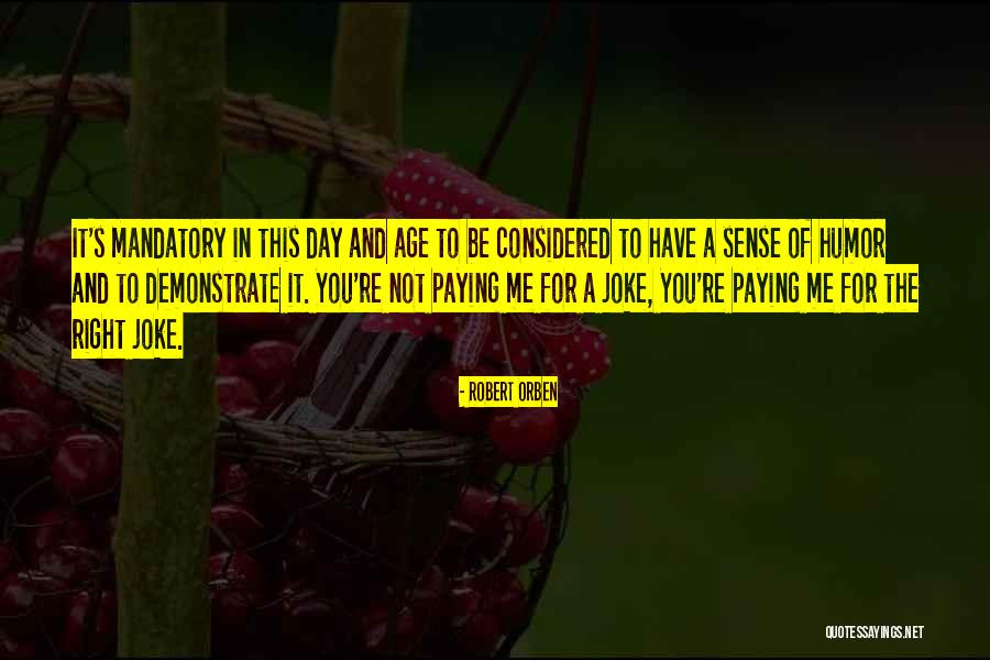 Robert Orben Quotes 1489132 Robert Orben Quotes 1489132