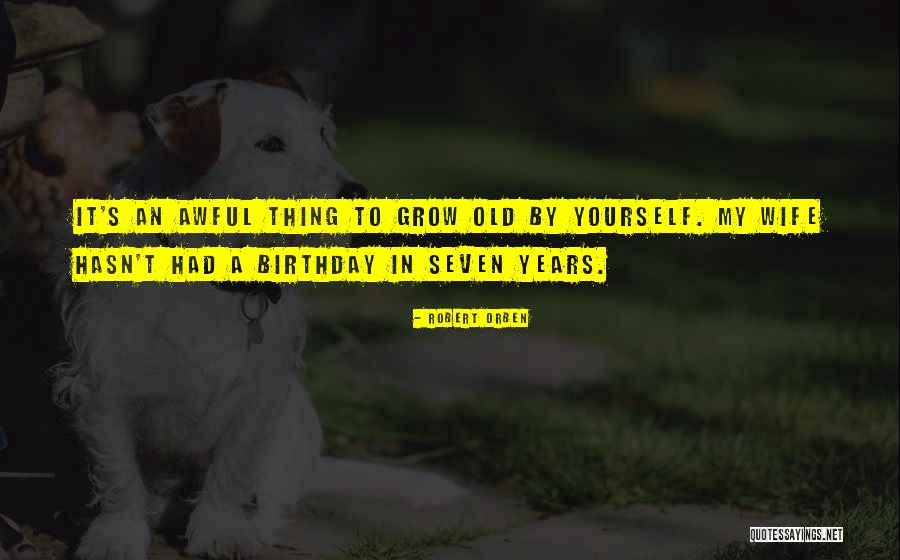Robert Orben Quotes 662546 Robert Orben Quotes 662546