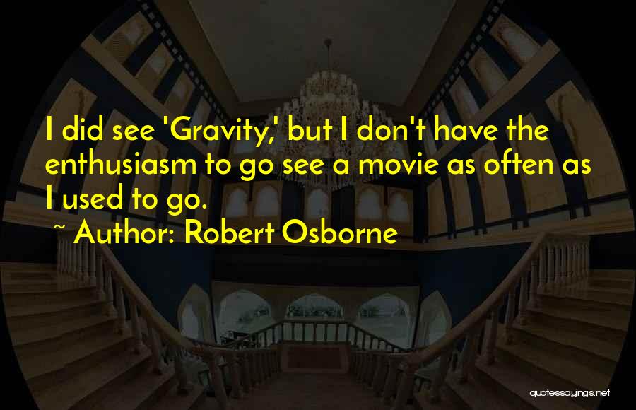 Robert Osborne Quotes 1270485