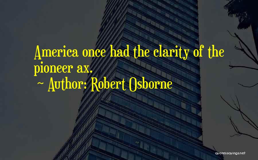 Robert Osborne Quotes 1427157