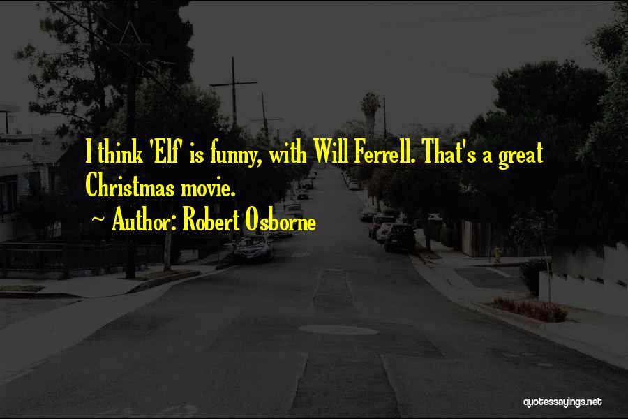 Robert Osborne Quotes 2025757