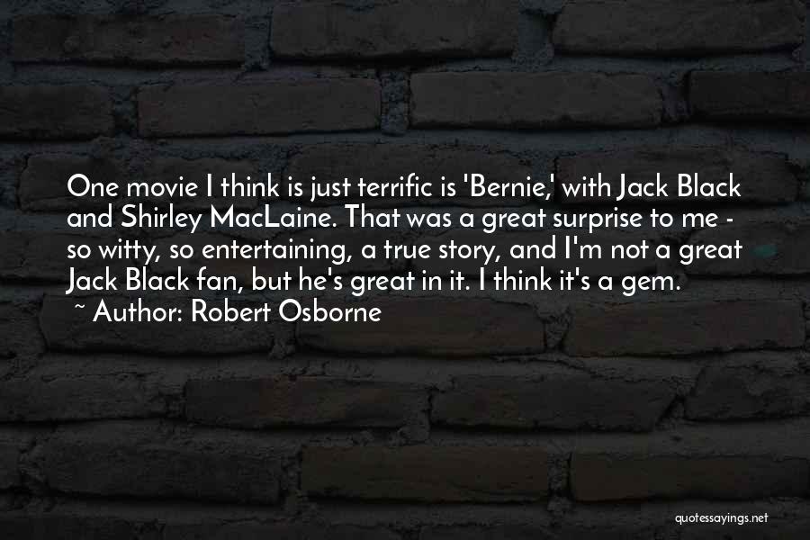 Robert Osborne Quotes 2081456