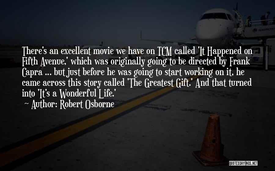 Robert Osborne Quotes 403810