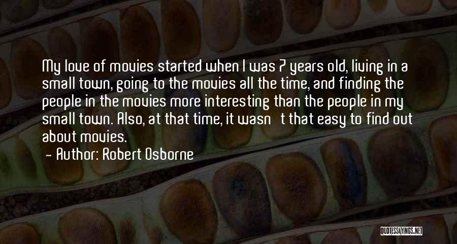 Robert Osborne Quotes 480172