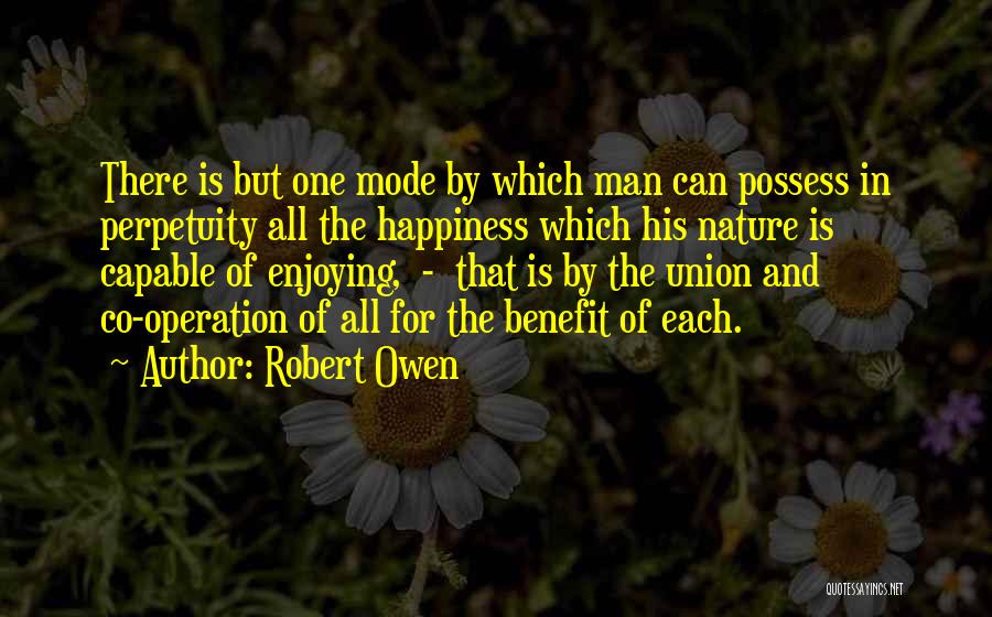 Robert Owen Quotes 711889