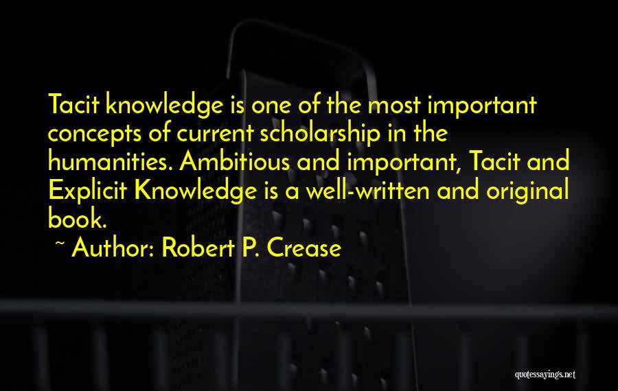 Robert P. Crease Quotes 2105467