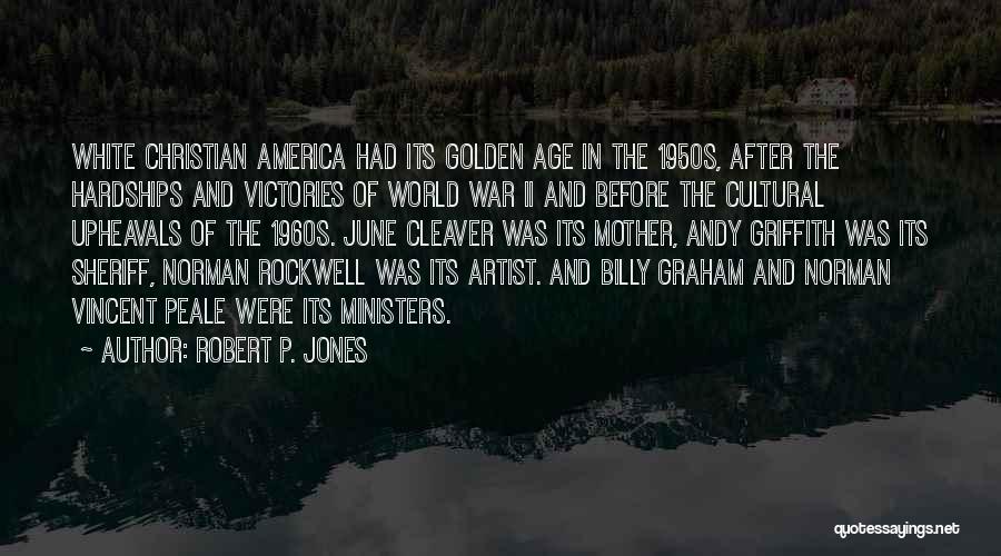 Robert P. Jones Quotes 2101054