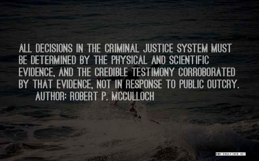 Robert P. McCulloch Quotes 1660775