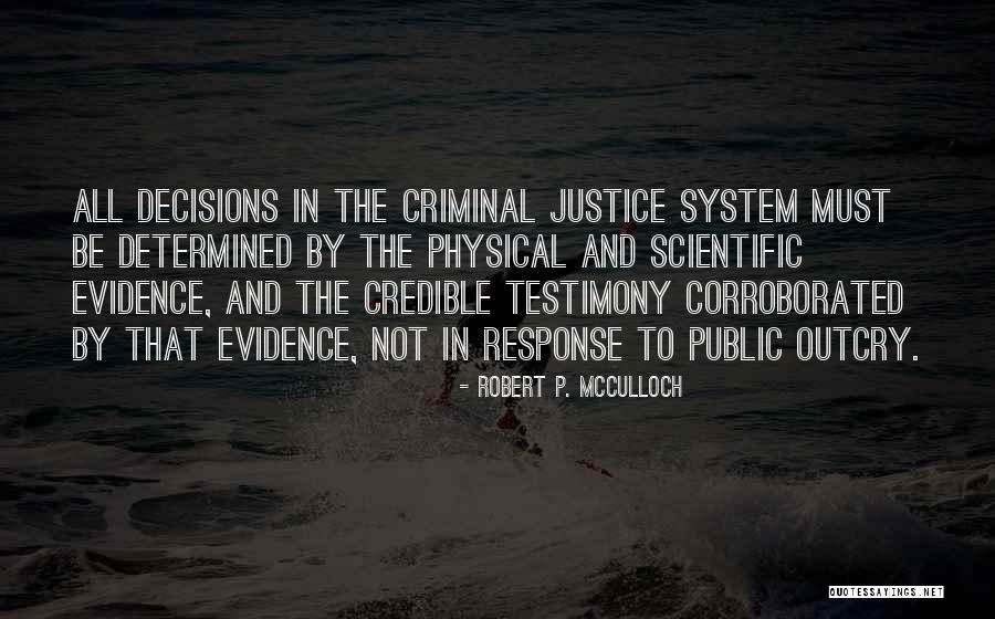 Robert P. McCulloch Quotes 1660775