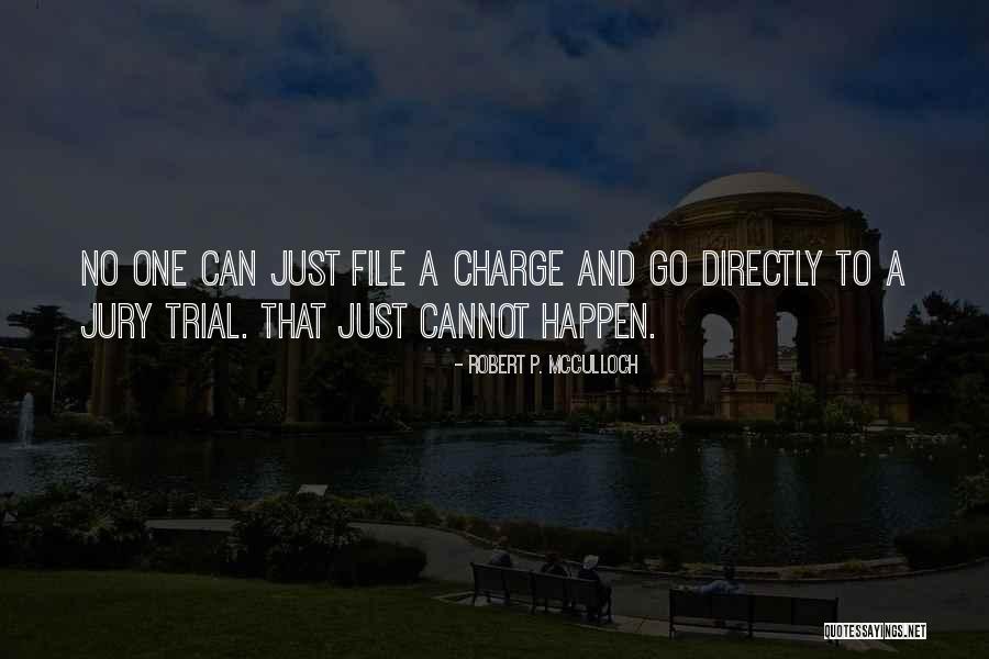 Robert P. McCulloch Quotes 239575 Robert P. McCulloch Quotes 239575