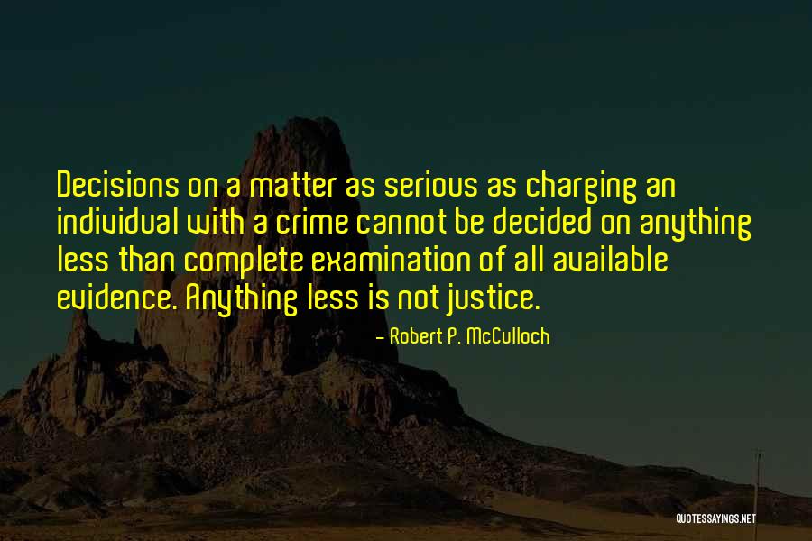 Robert P. McCulloch Quotes 299596