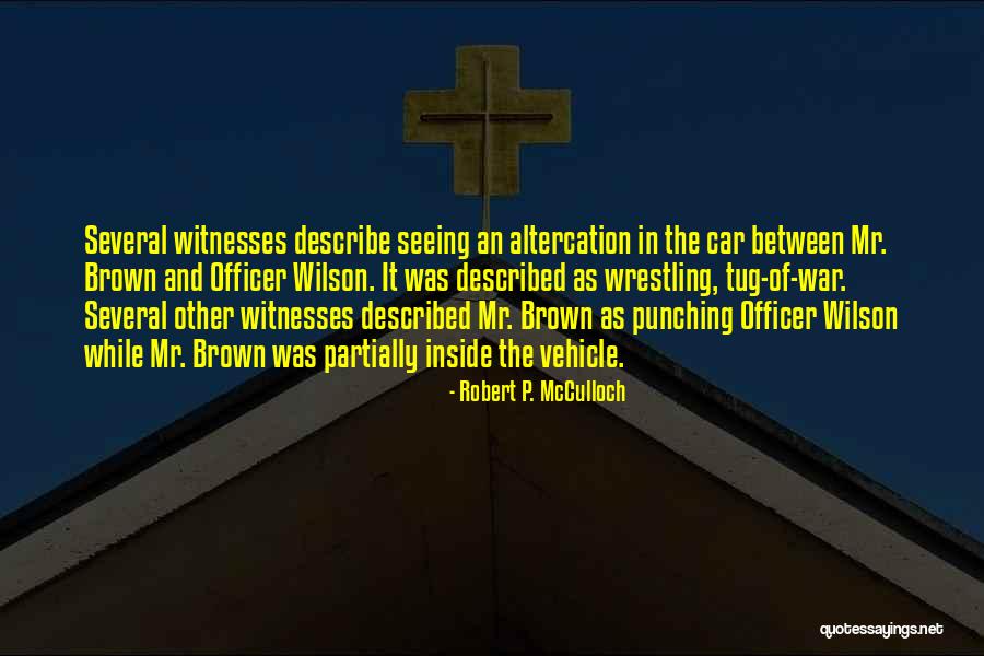 Robert P. McCulloch Quotes 566674 Robert P. McCulloch Quotes 566674