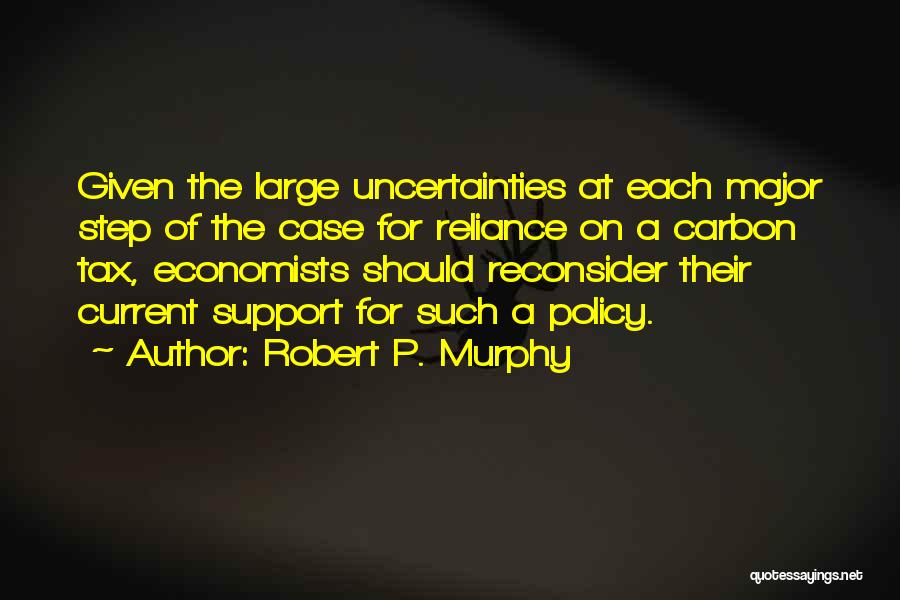 Robert P. Murphy Quotes 879770