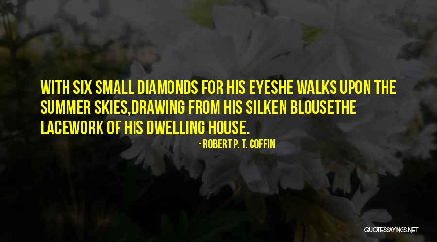 Robert P. T. Coffin Quotes 2239236