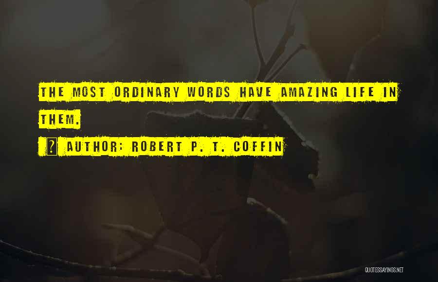 Robert P. T. Coffin Quotes 824222