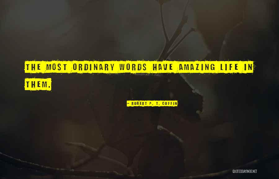 Robert P. T. Coffin Quotes 824222 Robert P. T. Coffin Quotes 824222