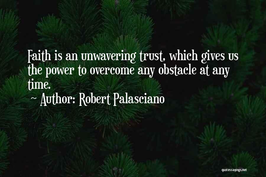 Robert Palasciano Quotes 1818508