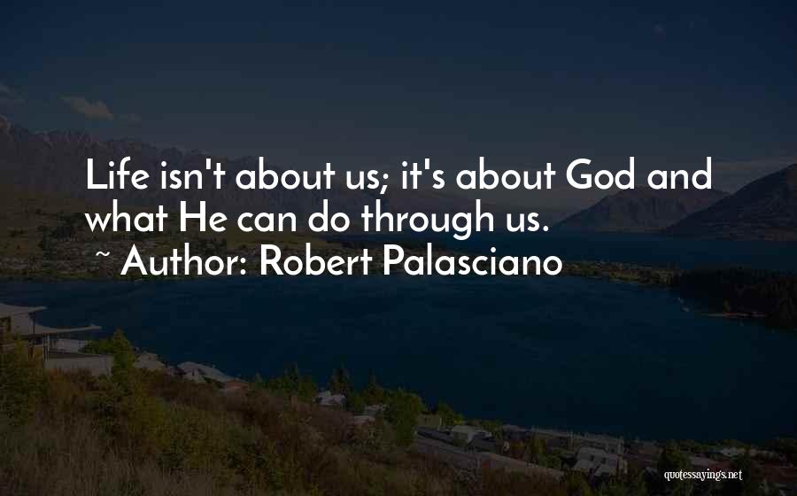 Robert Palasciano Quotes 594098