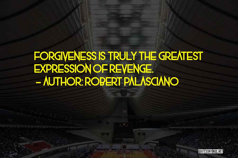 Robert Palasciano Quotes 851667